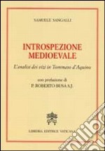 Introspezione medievale. L'analisi dei vizi in Tommaso D'Aquino libro