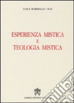 Esperienza mistica e teologia mistica libro