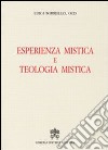 Esperienza mistica e teologia mistica libro