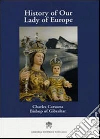 History of our Lady of Europe libro