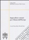 Imprenditori cristiani per il futuro dell'Europa libro