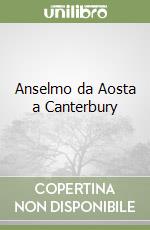 Anselmo da Aosta a Canterbury