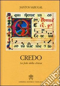 Credo. La fede della Chiesa libro