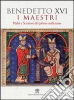 Maestri. Padri scrittori del primo millennio libro