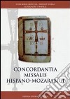 Concordantia missalis hispano-mozarabici libro