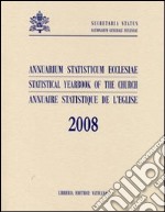 Annuarium statisticum ecclesiae (2008). Ediz. multilingue libro