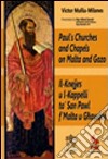 Paul's churches and chapels on Malta and Gozo libro di Mallia-Milanes Victor