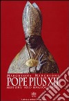 Pope Pius XII. History and hagiography libro di Marchione Margherita