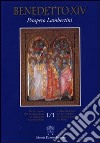 La beatificazione dei servi di Dio e la canonizzazione dei beati. Testo latino a fronte. Vol. 1/1 libro