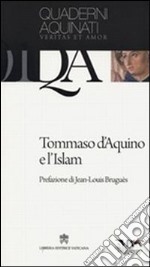 Tommaso D'Aquino e l'Islam libro