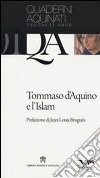 Tommaso D'Aquino e l'Islam libro