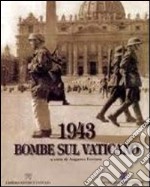 1943. Bombe sul Vaticano libro