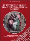I Profeti e le sibille della cappella Sistina: il Credo libro