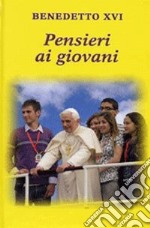 Pensieri ai giovani libro