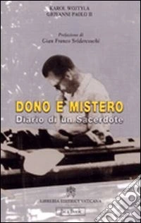 Dono e mistero. Diario di un sacerdote libro