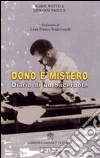 Dono e mistero. Diario di un sacerdote libro