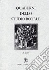 Quaderni dello studio rotale. Vol. 20 libro