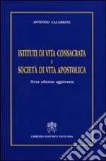 Istituti di vita consacrata e società di vita apostolica libro