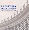 La cultura della qualità. Guida per le facoltà ecclesiastiche libro