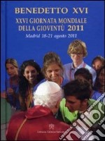 26° Giornata mondiale della gioventù 2011 libro