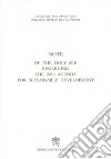 Note of the Holy See regarding the 2030 agenda for sustainable development libro di Dicastero per il servizio dello sviluppo umano integrale (cur.)