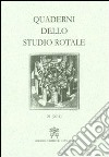 Quaderni dello studio rotale (2011). Vol. 21 libro