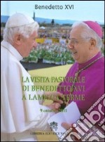 La visita pastorale di Benedetto XVI a Lamezia Terme (9 ottobre 2011) libro