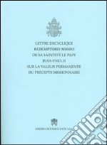 Lettre Encyclique Redemptoris Missio... sur la valeur permanente du precepte missionaire libro