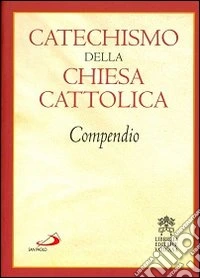 Catechismo della Chiesa cattolica. Compendio