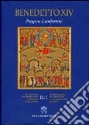 De Servorum Dei Beatificatione et Beatorum Canonizatione. Vol. 2/1 libro di Benedetto XIV