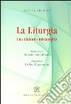 La liturgia. Una diakonia mistagogica libro