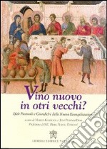 Vino nuovo in orti vecchi? Sfide pastorali e giuridiche della nuova evangelizzazione