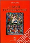 I santi evangelizzano libro