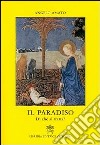 Il Paradiso. Di che si tratta? libro