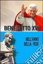 Nell'anno della fede libro