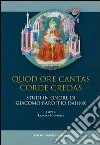 Quod ore cantas corde credas. Studi in onore di Giacomo Baroffio. Ediz. spagnola libro di Scappaticci L. (cur.)