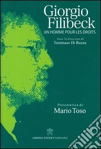 Giorgio Filibeck. Un homme pour les droits libro