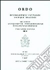 Ordo. Divini officii recitandi sacrique peragendi. Secundum antiquam vel extraordinariam ritus romani formam Pro anno domini 2013 libro di Pontificia commissione ecclesia dei (cur.)