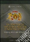 La penitenza tra Gregorio VII e Bonifacio VIII. Teologia. Pastorale. Istituzioni libro