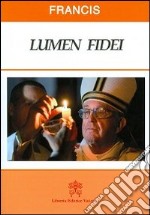 Lumen fidei. Ediz. inglese libro