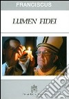 Lumen fidei. Ediz. latina libro