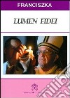 Lumen fidei. Ediz. polacca libro