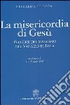 La misericordia di Gesù. Percorsi di umanesimo nel vangelo di Luca libro di De Luca Gesualdo