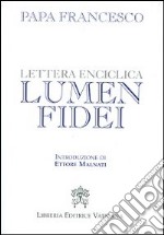 Lettera enciclica lumen fidei libro