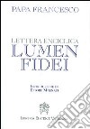 Lettera enciclica lumen fidei libro