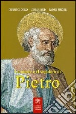 La morte e il sepolcro di Pietro libro