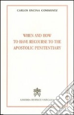 When and how to have recourse to the apostolic penitentiary libro