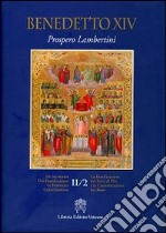 La beatificazione dei servi di Dio e la canonizzazione dei beati. Testo latino a fronte. Vol. 2/2 libro