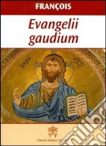 Evangelii gaudium. Ediz. francese libro