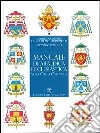 Manuale di araldica ecclesiastica nella Chiesa cattolica. Nuova ediz. libro